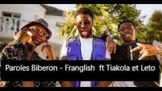 Paroles Biberon  Franglish ft Tiakoka et Leto son officiel [upl. by Odla]