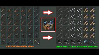 Recycling 135 Full Durability Guns  Best Way To Get Factory Parts  Last Day On Earth [upl. by Adara546]