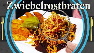 Zwiebelrostbraten selber machen  Rezept [upl. by Balduin]