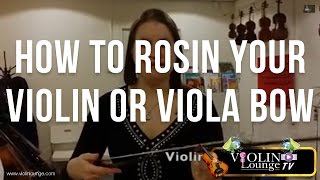 How To Rosin Your Violin or Viola Bow [upl. by Haisoj]