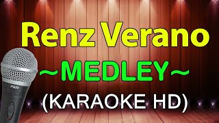 Mahal Kita Remember Me  Renz Verano Medley  KARAOKE HD [upl. by Else]