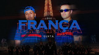 LOUD GUXTA  CAMISA DA FRANÇA Videoclipe Oficial [upl. by Stratton511]