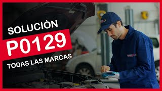 P0129 ✅ SÍNTOMAS Y SOLUCIÓN CORRECTA ✅  Código de falla OBD2 [upl. by Nawor]