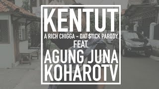 KENTUT Rich Chigga  Dat tick PARODY  FEAT JUNA  SUSAH TIDUR amp KOHARO TV BAHASA [upl. by Annabal]