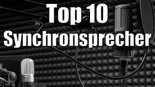 Top 10  Synchronsprecher [upl. by Eenobe176]