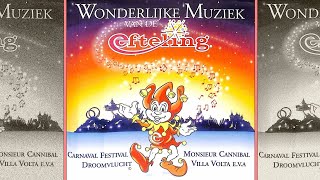 Wonderlijke Muziek van de Efteling  volledige CD [upl. by Pitts788]