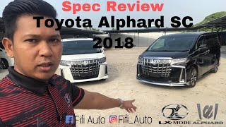 Toyota Alphard 25 SC 2018  Review Terperinci [upl. by Tonl]