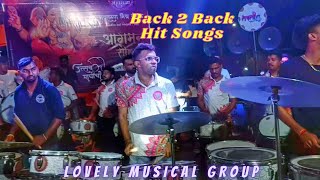 Lovely Musical Group  Back 2 Back Hit Songs  Mumbai Banjo Party  Mumbaiche Aakarshan [upl. by Gaven]