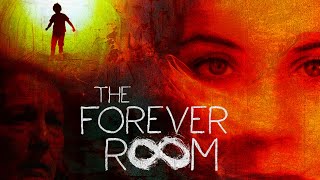 The Forever Room TRAILER  2021 [upl. by Jaela]