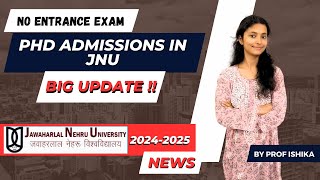 NEW UPDATE  PhD Admission JNU  Jawaharlal Nehru University PhD  20242025 [upl. by Anura841]