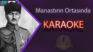 Manastırın Ortasında Karaoke [upl. by Carrnan]