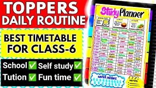 TOPPERS TIMETABLEFOR CLASS 6 STUDENTS  MORNING TO NIGHT ROUTINE  TOP 5 STUDY TIPS amp HACKS [upl. by Antonio]