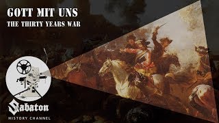 Gott Mit Uns – The Thirty Years War – Sabaton History 021 Official [upl. by Hairej510]