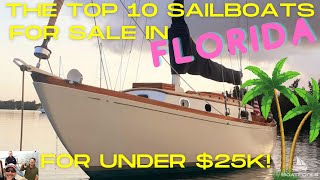 BoatFools Top 10 Sailboats for Sale In Florida for Under 25k 1 is my new favorite of all time [upl. by Kaspar]