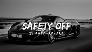 SAFETY OFF — SHUBH  SK Lyrics  Perfectly SlowedReverb [upl. by Melissa]