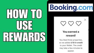 How To Use Rewards On Bookingcom [upl. by Calysta]