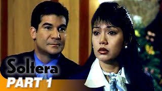 ‘Soltera’ FULL MOVIE Part 1  Maricel Soriano Diether Ocampo Claudine Barretto [upl. by Elnukeda]