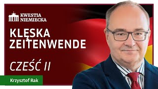 Klęska Zeitenwende cześć II  dr Krzysztof Rak [upl. by Airtal291]