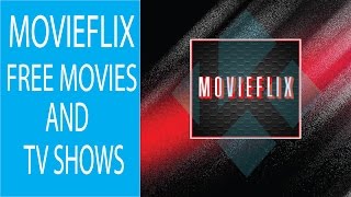 MOVIEFLIX FREE MOVIES AND TV SHOWS TOP VIDEO ADDON [upl. by Amimej]