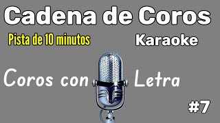 7 DIEZ minutos de COROS CRISTIANOS con letra [upl. by Dodge]