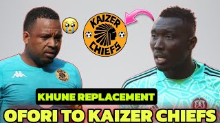 KHUME WAS CRIYING AFTER HEARING THIS  OFORI KHUNE REPLACEMENT KAIZER CHIEFS [upl. by Seitz]