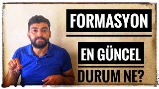 FORMASYONDA SON DURUM NE FORMASYON KALKTI MI FORMASYON NASIL ALINIR [upl. by Aerahs]