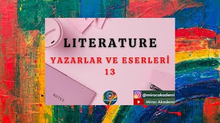 13 Yazarlar ve Eserleri  Literature İNGİLİZCE ÖABT [upl. by Anwad]