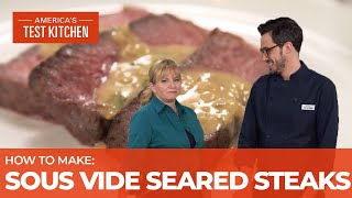 How to Make Perfectly Cooked Steaks Using Sous Vide [upl. by Kirsten819]