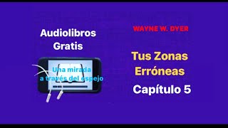 Tus zonas erróneas Audiolibro Capitulo 5 tuszonaserroneas audiolibros audiobooks capitulo5 [upl. by Clapp]