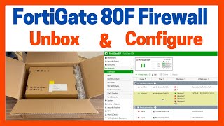 FortiGate 80F Firewall Unbox and Configure [upl. by Barthel]