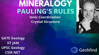 Mineralogy  Paulings Rules  Ionic Coordination  Geology  CSIR NET  UPSC  GATE  JAM [upl. by Casia428]