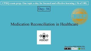 CPHQ exam prep  Medication Reconciliation in Healthcare [upl. by Ramey]