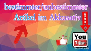 bestimmter und unbestimmter Artikel im Akkusativ [upl. by Veal]