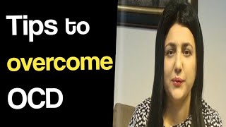 TIPS to Overcome OCD hindiUrdu [upl. by Aneev]