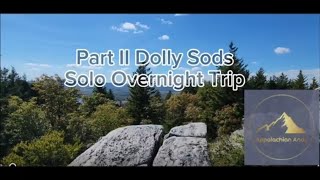 Part II Dolly Sods Solo Overnight Trip [upl. by Anecuza]