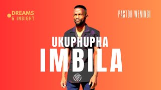 Ukuphupha imbila  pastorweningi [upl. by Yenattirb]