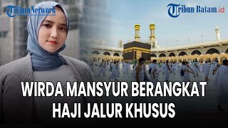 Wirda Mansur Dapat Undangan Raja Salman Naik Haji Tahun Ini [upl. by Leyes148]