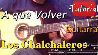 A que volver  Los Chalchaleros tutorial [upl. by Dabney311]