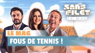 🎾 Tennis  Peuton allier folie et succès  Sans Filet [upl. by Issor17]