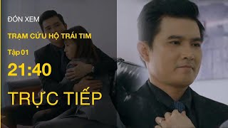 TRỰC TIẾP VTV3  Full Tập 1  Trạm Cứu Hộ Trái Tim [upl. by Anileda676]