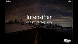 Hoya Intensifier Filter  Astrophotography [upl. by Zippel]