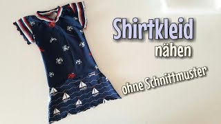 Shirtkleid  Nähanleitung  OHNE Schnittmuster  Für Anfänger  Nähtinchen [upl. by Siegler955]