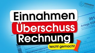 Einnahmen Ueberschuss Rechnung  leicht gemacht Teil 1 [upl. by Ile154]