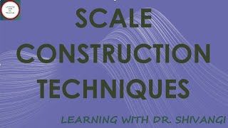 Scale Construction Techniques [upl. by Washington862]