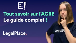 Tout savoir sur lACRE [upl. by Aicilas186]