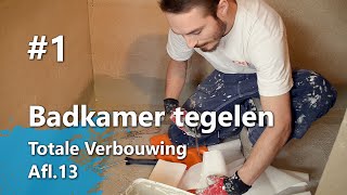 Badkamer tegelen Part 1  Hoeken en drain waterdicht maken Totale Verbouwing Afl13 [upl. by Yhtomiht304]