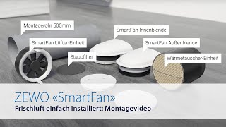 ZEWOTHERM  Dezentrale Lüftung  Frischluft einfach installiert Montagevideo ZEWO »SmartFan« [upl. by Primaveria]