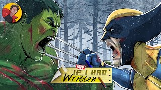 If I Had Written Hulk vs Wolverine – An MCU Epic [upl. by Anohsal]