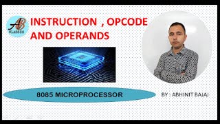 Instruction Opcode and Operands in 8085 [upl. by Eniac]