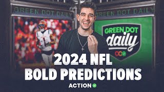 3 BIG TIME 2024 NFL Predictions amp Longshot bets  NFL Season Picks amp Predictions  Green Dot Daily [upl. by Neall]